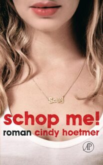 De Arbeiderspers Schop me! - eBook Cindy Hoetmer (902956850X)