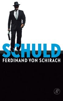 De Arbeiderspers Schuld - eBook Ferdinand von Schirach (9029577916)