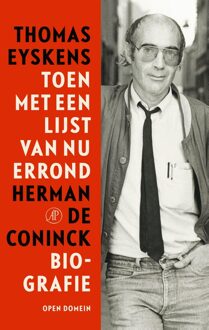 De Arbeiderspers Toen met een lijst van nu errond - eBook Thomas Eyskens (9029511419)