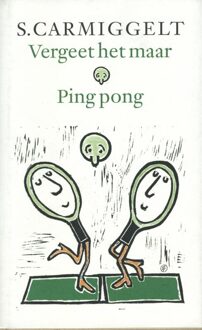 De Arbeiderspers Vergeet het maar & ping pong - eBook Simon Carmiggelt (9029581298)