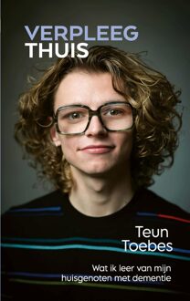 De Arbeiderspers VerpleegThuis - Teun Toebes - ebook