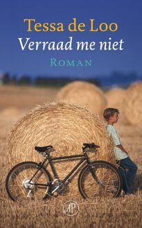 De Arbeiderspers Verraad me niet - eBook Tessa de Loo (902957982X)