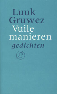 De Arbeiderspers Vuile manieren - eBook Luuk Gruwez (9029581689)