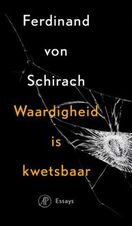 De Arbeiderspers Waardigheid is kwetsbaar - eBook Ferdinand von Schirach (902950479X)