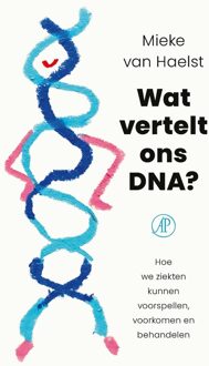De Arbeiderspers Wat vertelt ons DNA? - Mieke van Haelst - ebook
