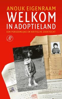 De Arbeiderspers Welkom in adoptieland - eBook Anouk Eigenraam (9029514523)