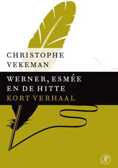 De Arbeiderspers Werner, Esmee en de hitte - eBook Christophe Vekeman (9029591811)