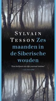 De Arbeiderspers Zes maanden in de Siberische wouden - eBook Sylvain Tesson (9029586362)