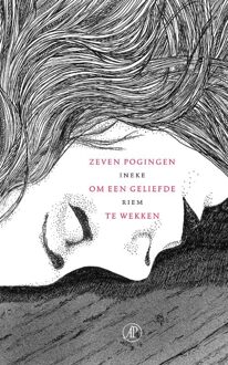 De Arbeiderspers Zeven pogingen om een geliefde te wekken - eBook Ineke Riem (9029586575)