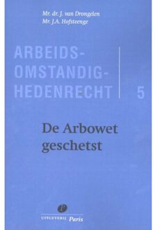De Arbowet geschetst - Boek J. van Drongelen (9462510644)