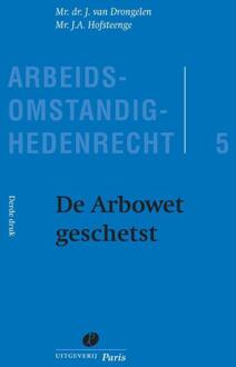 De Arbowet geschetst - Boek J. van Drongelen (9462511284)