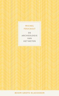 De archeologie van het weten -  Michel Foucault (ISBN: 9789024432394)