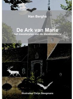 De Ark Van Marie - Han Berghs