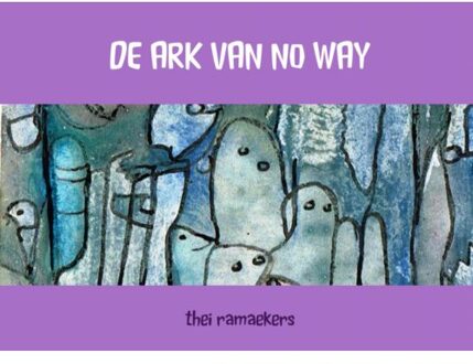 De ark van no way