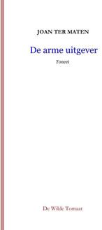 De arme uitgever -  Joan ter Maten (ISBN: 9789090380094)