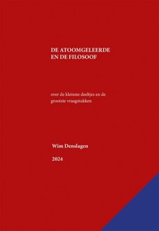 De atoomgeleerde en de filosoof - Wim Denslagen - ebook