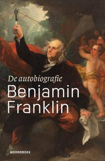 De autobiografie van Benjamin Franklin -   (ISBN: 9789464713404)