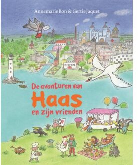 De Avonturen Van Haas En Zijn Vrienden - Annemarie Bon