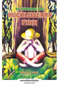 De Avonturen Van Huckleberry Finn - Wereldverhalen