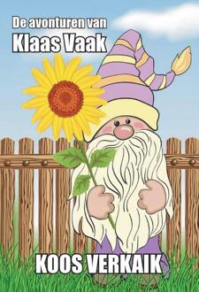 De avonturen van Klaas Vaak -  Koos Verkaik (ISBN: 9789464938050)