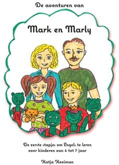 De avonturen van Mark en Marly - Boek Katja Kooiman (9492593092)
