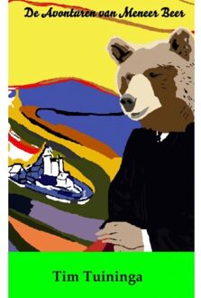 De avonturen van meneer beer / vol. 1 - Boek Tim Tuininga (9402104275)
