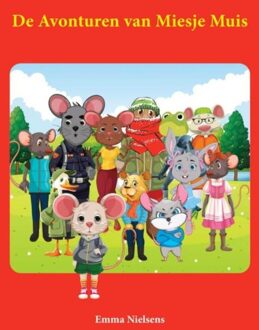 De Avonturen van Miesje Muis - Emma Nielsens - ebook