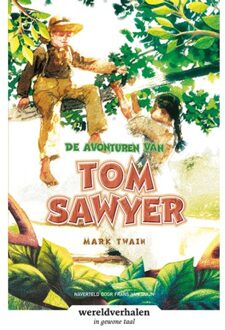 De Avonturen Van Tom Sawyer - Wereldverhalen