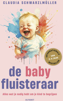 De babyfluisteraar -  Claudia Schwarzlmüller (ISBN: 9789021343921)