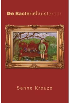 De Bacteriefluisteraar - Sanne Kreuze