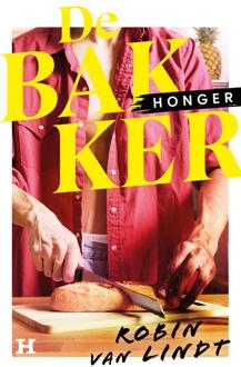 De bakker -  Robin van Lindt (ISBN: 9789044938388)