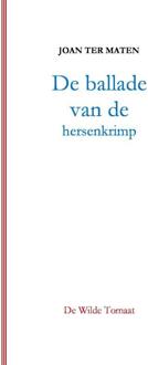 De ballade van de hersenkrimp - Boek Joan Ter Maten (9082025558)