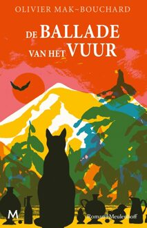 De ballade van het vuur - Olivier Mak-Bouchard - ebook