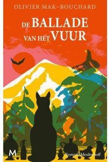 De Ballade Van Het Vuur - Olivier Mak-Bouchard