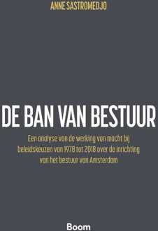 De ban van bestuur -  Anne Sastromedjo (ISBN: 9789400115262)
