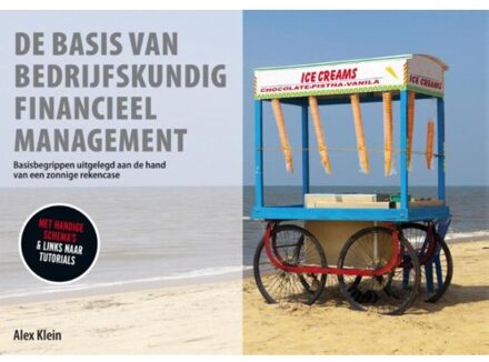 De basis van bedrijfskundig financieel management - Boek Alex Klein (905179987X)