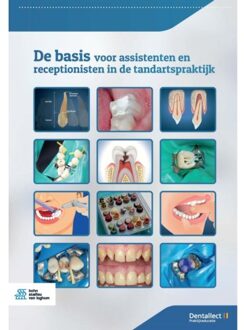 De basis voor assistenten en receptionisten in de tandartspraktijk