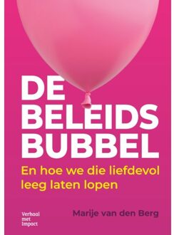 De Beleidsbubbel - Marije van den Berg