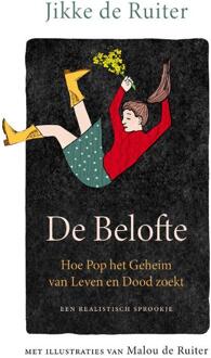De Belofte -  Jikke de Ruiter (ISBN: 9789090384399)