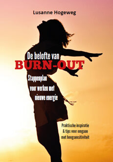 De Belofte Van Burn-Out - (ISBN:9789492343215)