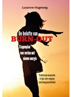 De Belofte Van Burn-Out - (ISBN:9789492343215)