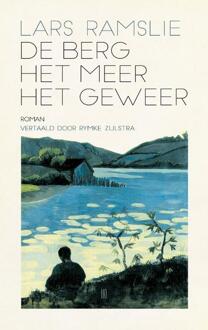 De berg, het meer, het geweer -  Lars Ramslie (ISBN: 9789493367159)