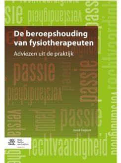 De beroepshouding van fysiotherapeuten - Boek Joost Dupont (9036803780)