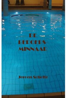 De beroepsminnaar - Boek Jeroen Scholte (9491777106)