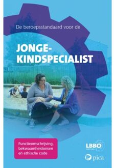 De beroepsstandaard voor de jonge-kindspecialist - Boek LBBO (9492525313)