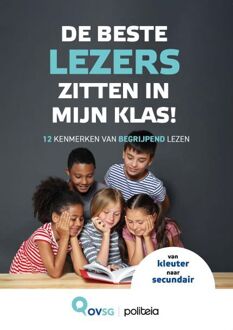 De Beste Lezers Zitten In Mijn Klas! - Pedagogische Begeleidingsdienst