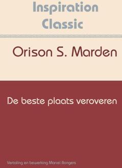 De beste plaats veroveren - Boek Orison Swett Marden (9077662413)