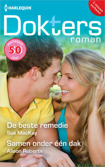 De beste remedie / Samen onder één dak -  Alison Roberts, Sue Mackay (ISBN: 9789402576962)