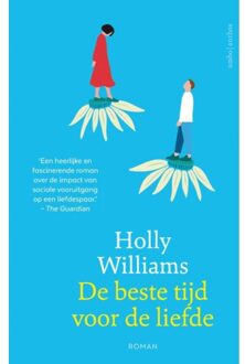 De Beste Tijd Voor De Liefde - Holly Williams