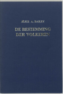 De bestemming der volkeren - Boek A.A. Bailey (9062717195)